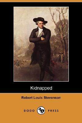 Kidnapped (Dodo Press) by Robert Louis Stevenson