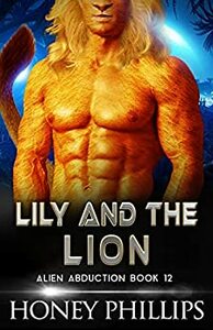 Lily and the Lion by Honey Phillips