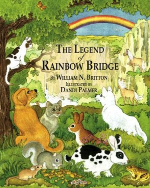 The Legend of Rainbow Bridge by William N. Britton