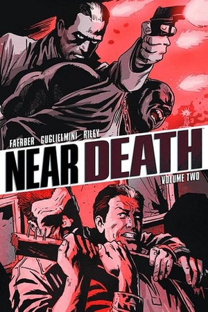 Near Death, Vol.2 by Jay Faerber, Simone Guglielmini