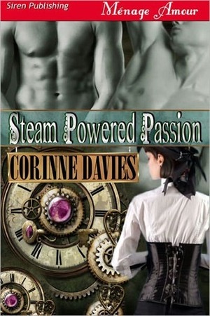 Steam Powered Passion by Corinne Davies