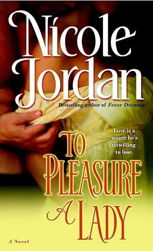 To Pleasure a Lady by Nicole Jordan