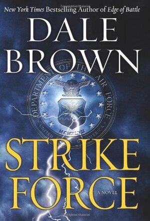 Strike Force by Dale Brown