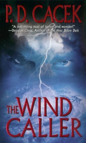 The Wind Caller by P.D. Cacek