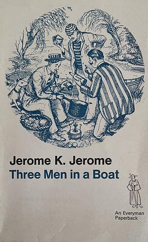 Three Men in a Boat by Jerome K. Jerome