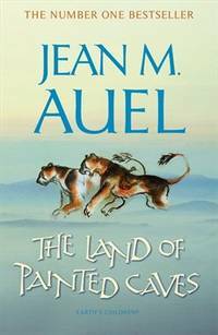 The Land of Painted Caves by Jean M. Auel