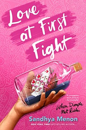 Love at First Fight by Sandhya Menon
