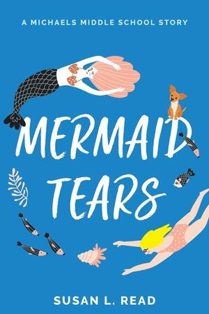 Mermaid Tears by Susan Read