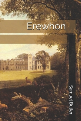 Erewhon by Samuel Butler