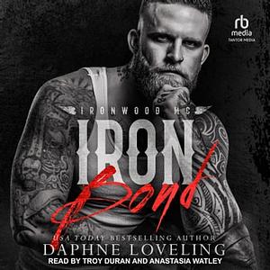 Iron Bond by Daphne Loveling