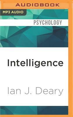 Intelligence: A Very Short Introduction by Ian J. Deary