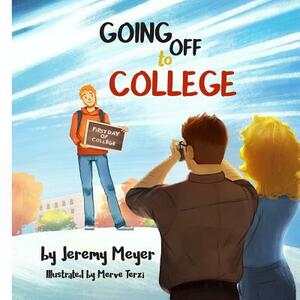 Going Off to College by Jeremy Meyer
