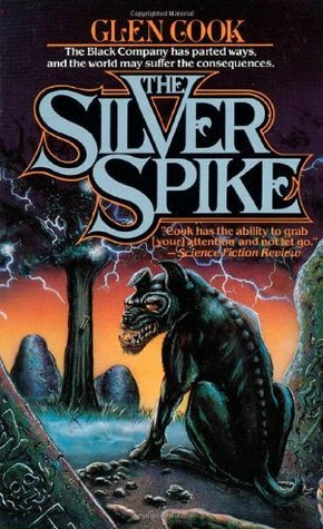 The Silver Spike by Glen Cook