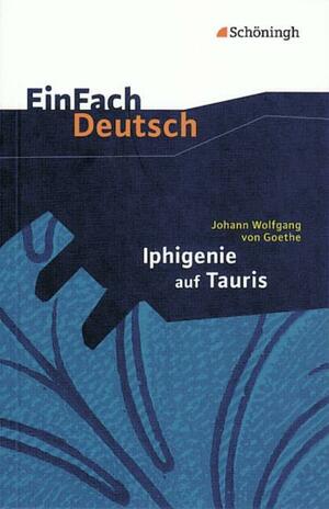 Iphigenie auf Tauris by Johann Wolfgang von Goethe