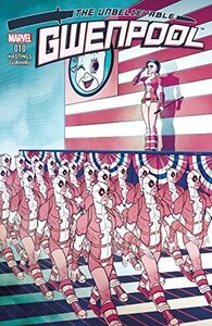 The Unbelievable Gwenpool #10 by Gurihiru, Christopher Hastings, Stacey Lee