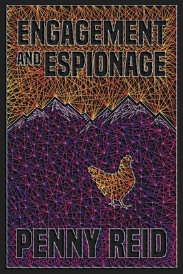 Engagement and Espionage by Penny Reid