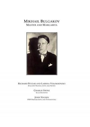 The Master and Margarita by Mikhail Bulgakov