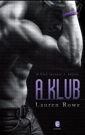 A Klub by Lauren Rowe