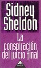 La conspiración del juicio final by Sidney Sheldon