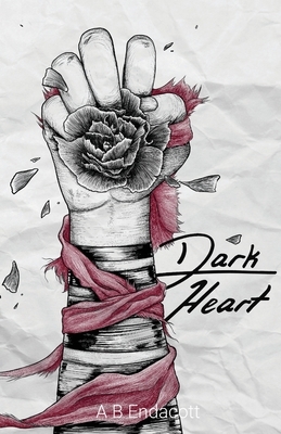 Dark Heart by A. B. Endacott