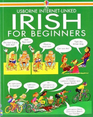 Irish for Beginners by John Shackell, Angela Wilkes