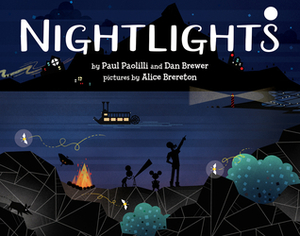 Nightlights by Paul Paolilli, Alice Brereton, Dan Brewer
