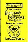 The Silver Bough, Volume 2: A Calendar of Scottish National Festivals - Candlemas to Harvest Home by F. Marian McNeill