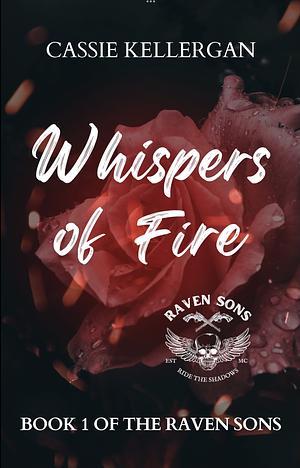 Whispers of Fire by Cassie Kellergan