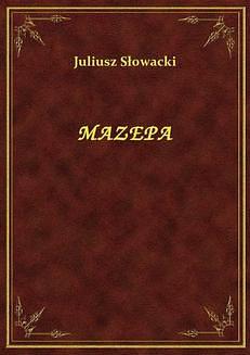 Mazepa by Juliusz Słowacki