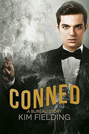 Conned by Kim Fielding