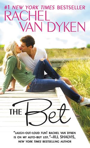 The Bet by Rachel Van Dyken