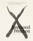 Raymond Pettibon: Whatever It Is You're Looking For, You Won' T Find It Here by Gerald Matt, Raymond Pettibon