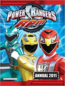 Power Rangers Annual 2011: RPM by Egmont Publishing UK