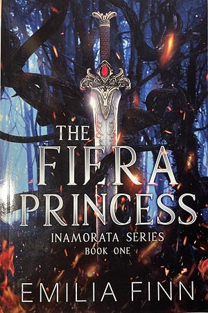 The Fiera Princess by Emilia Finn