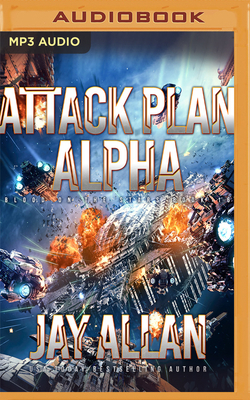 Attack Plan Alpha by Jay Allan