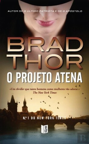 O Projeto Atena by Brad Thor