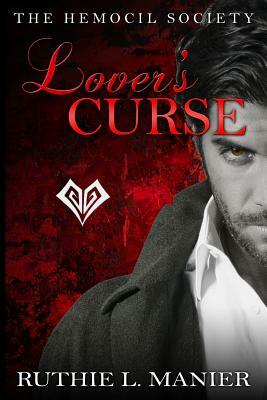 Lover's Curse by Ruthie L. Manier
