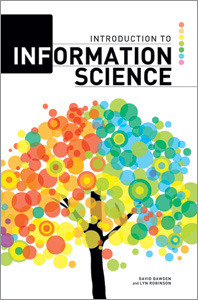 Introduction to Information Science by David Bawden, Lyn Robinson