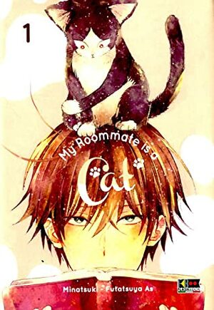 My Roommate is a Cat, Vol. 1 by Minatsuki, As Futatsuya