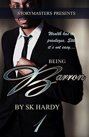 Being Barron by S.K. Hardy