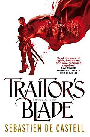 Traitor's Blade by Sebastien de Castell