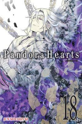 Pandora Hearts, Volume 18 by Jun Mochizuki