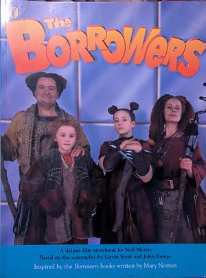 The Borrowers: A Deluxe Storybook by Neil Morris