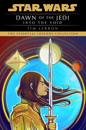 Dawn of The Jedi: Into The Void by Tim Lebbon