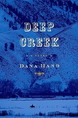 Deep Creek by Dana Hand