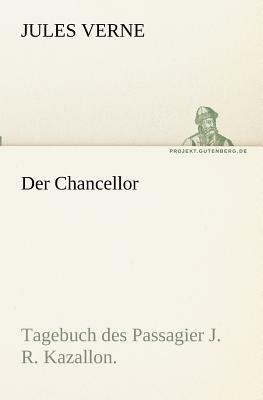 Der Chancellor by Jules Verne