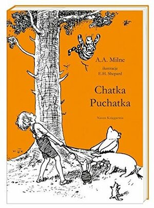 Chatka Puchatka by A.A. Milne