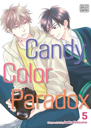 Candy Color Paradox, Vol. 5 by Isaku Natsume