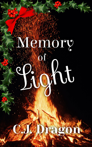 Memory of Light by C.J. Dragon