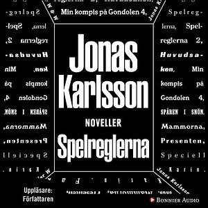 Spelreglerna by Jonas Karlsson